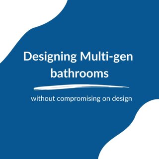 Designing a multi-gen bathroom requires careful consideration of the needs and preferences of people from all age groups.Here are a few of our top tips an what to keep in mind when designing a multi-gen bathroom. #bathroom #decor #renovation ...